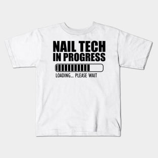 Nail tech in progress loading Kids T-Shirt